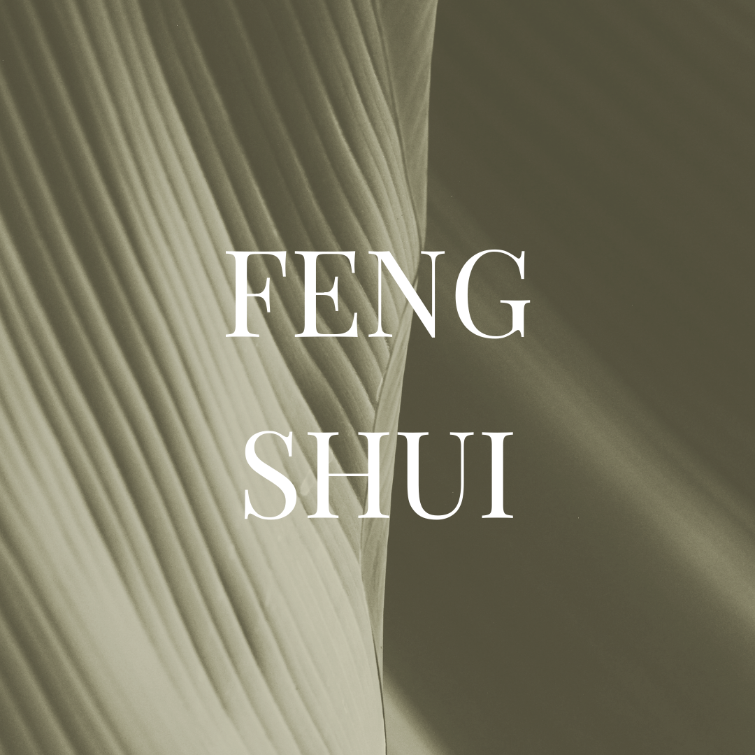 FENG SHUI